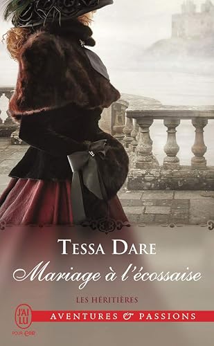 Les héritières, 3 : Mariage à l'écossaise