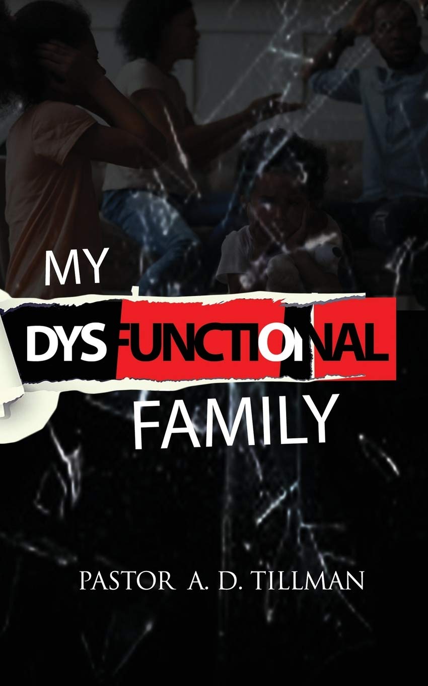 My Dysfunctional Family