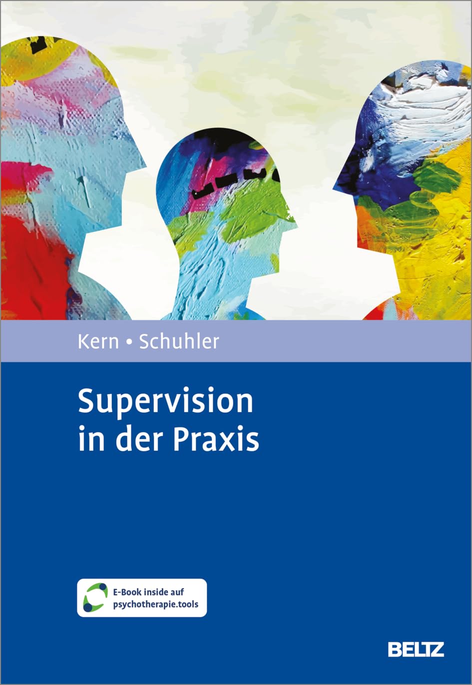 Supervision in der Praxis: Mit E-Book inside