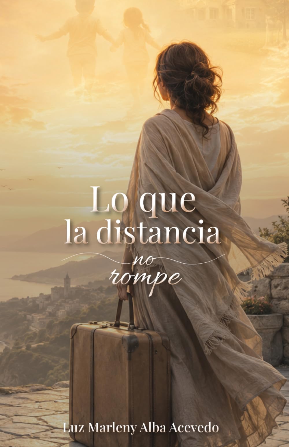 Lo que la distancia no rompe