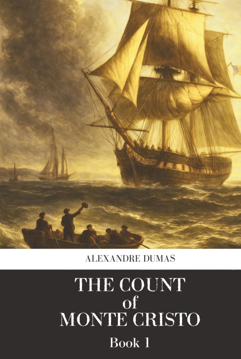 The Count of Monte Cristo — Book One: A Complete & Unabridged Reader’s Edition      Hardcover – November 16, 2025