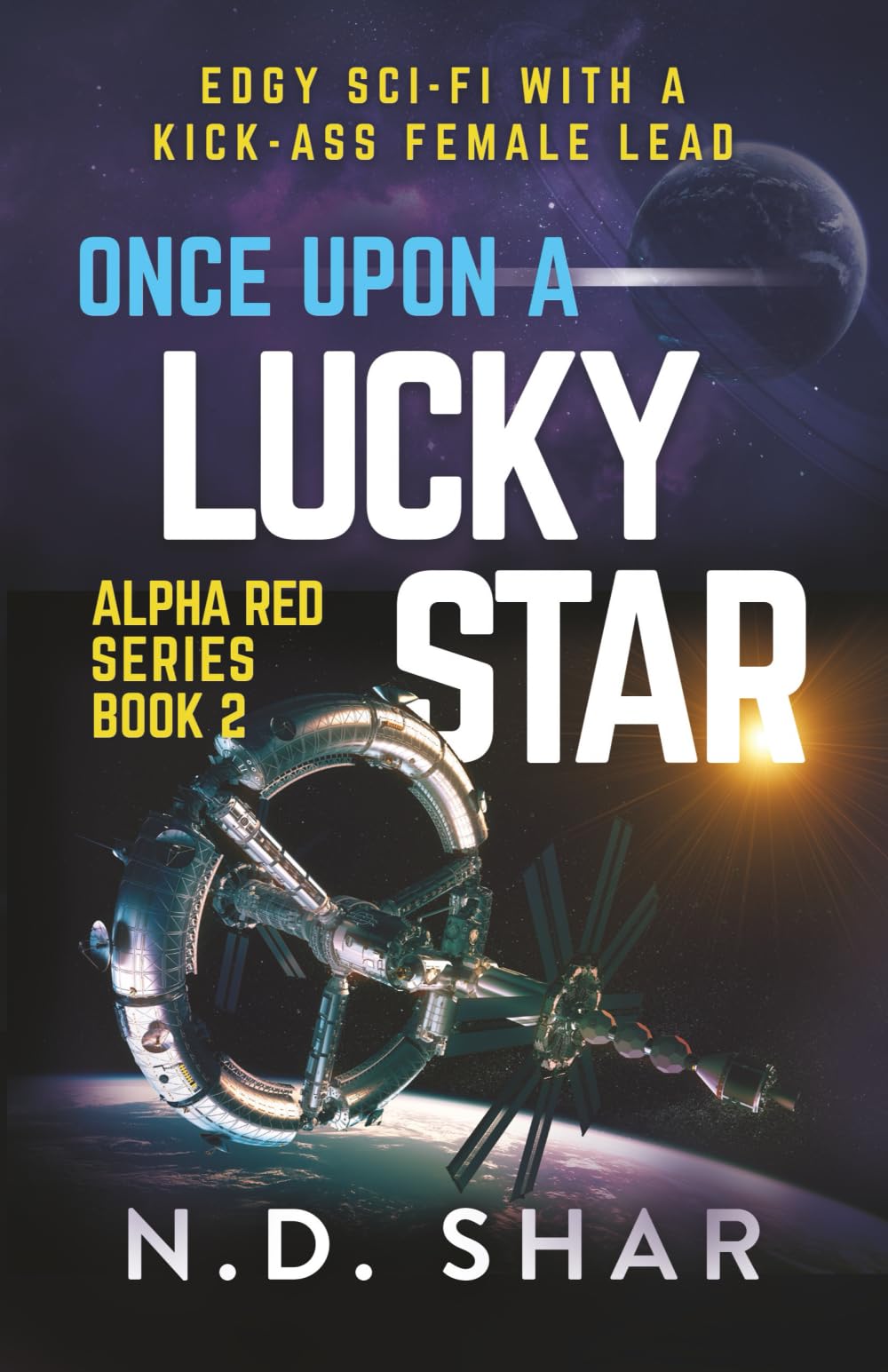 Once Upon A Lucky Star: 2 (Alpha Red Series)