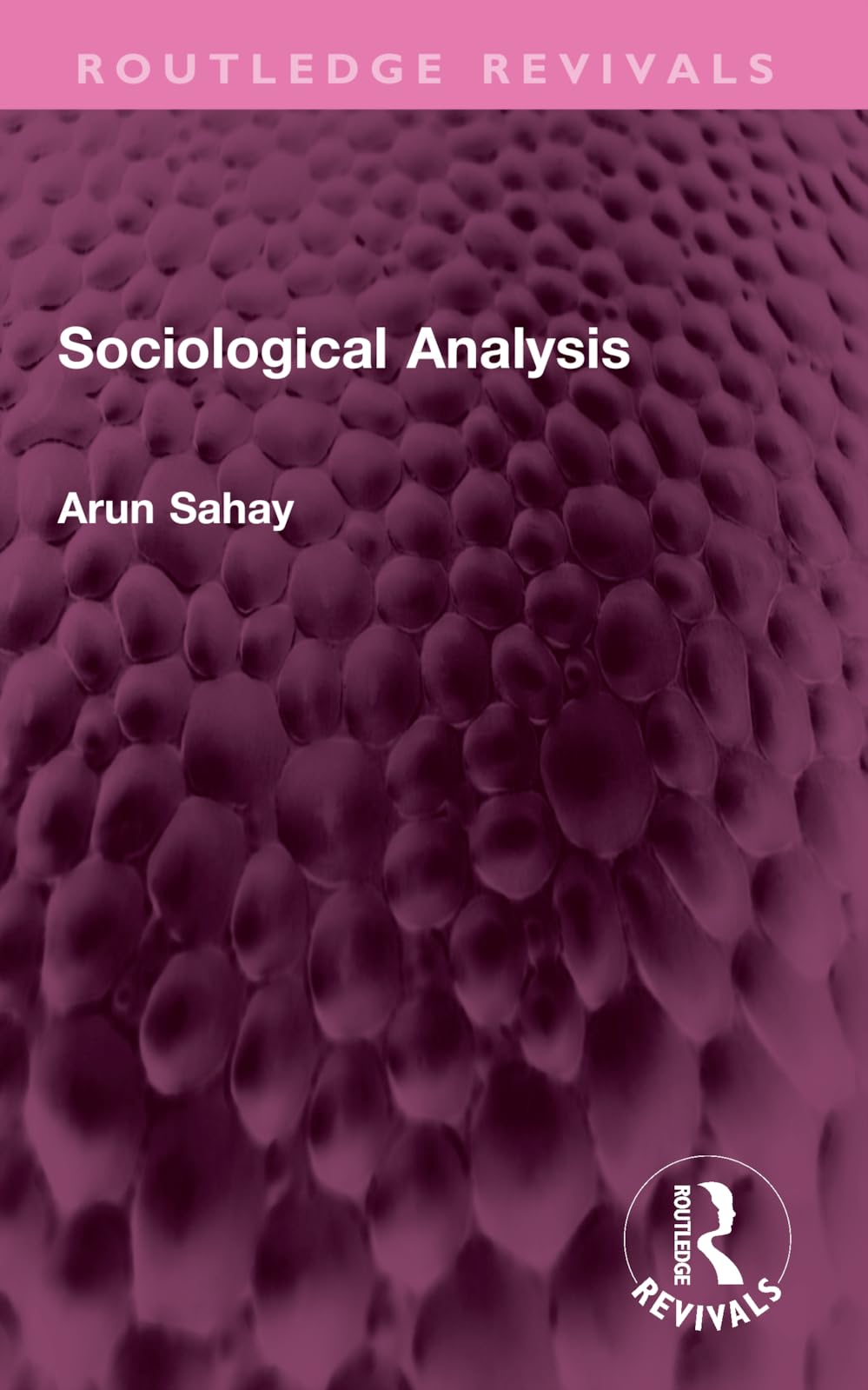 Sociological Analysis (Routledge Revivals)