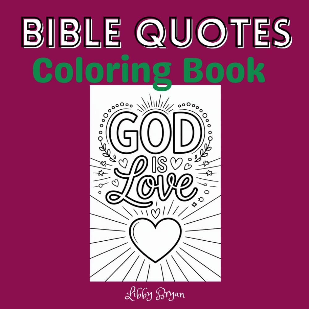 Bible Quotes Coloring Book: Inspirational Christian Gift for Calm, Creativity, and Prayer