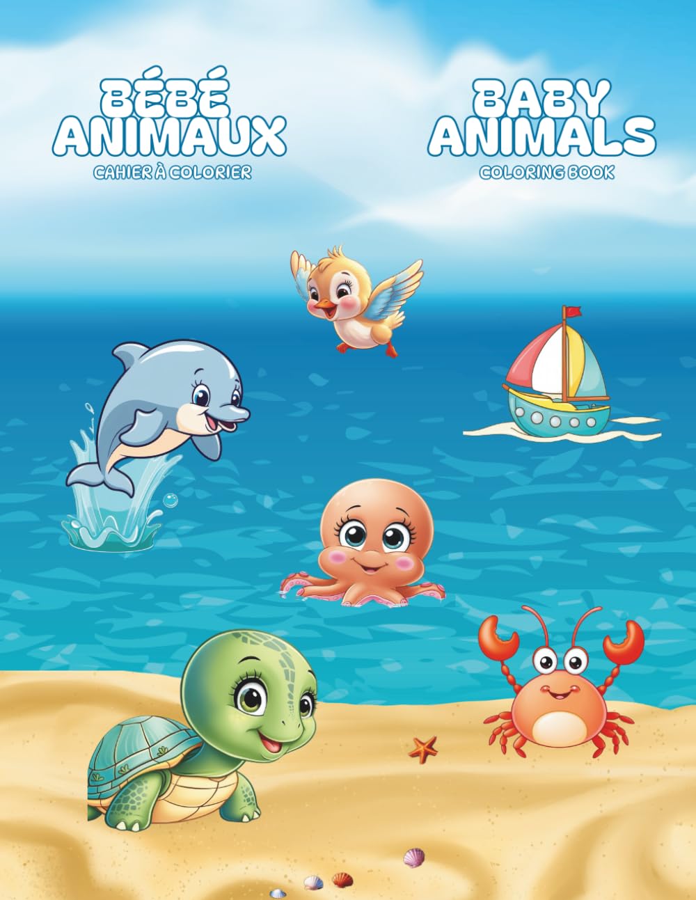 Baby Animals / Bébé Animaux: Cahier A Colorier / Coloring Book