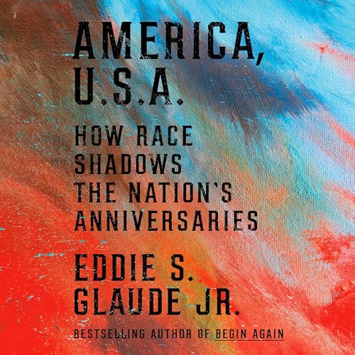 America, U.S.A. Audiolibro Por Eddie S. Glaude Jr. arte de portada