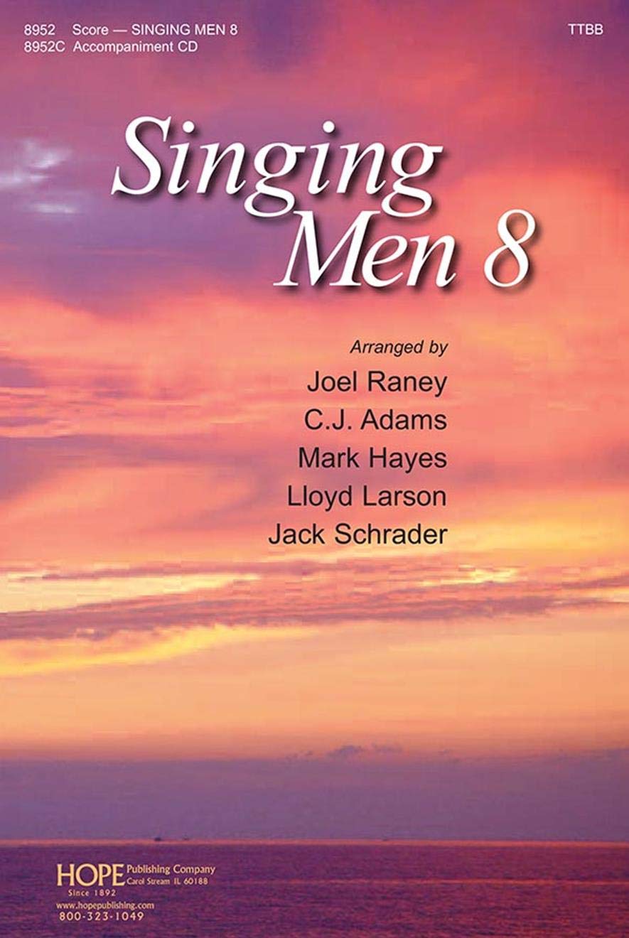 Singing Men 8. Lower Voices And Accomp.. Choral Score