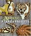 Artistic Intarsia Projects