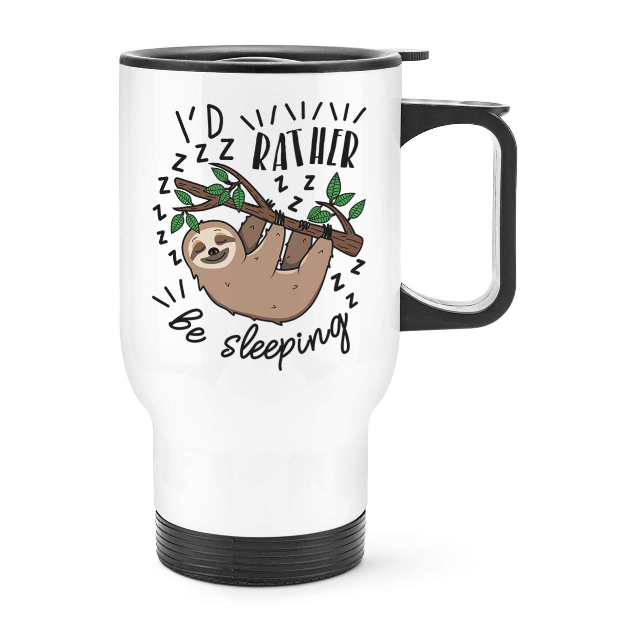 I'd Rather Be Sleeping Sloth Travel Mug Cup with Handle