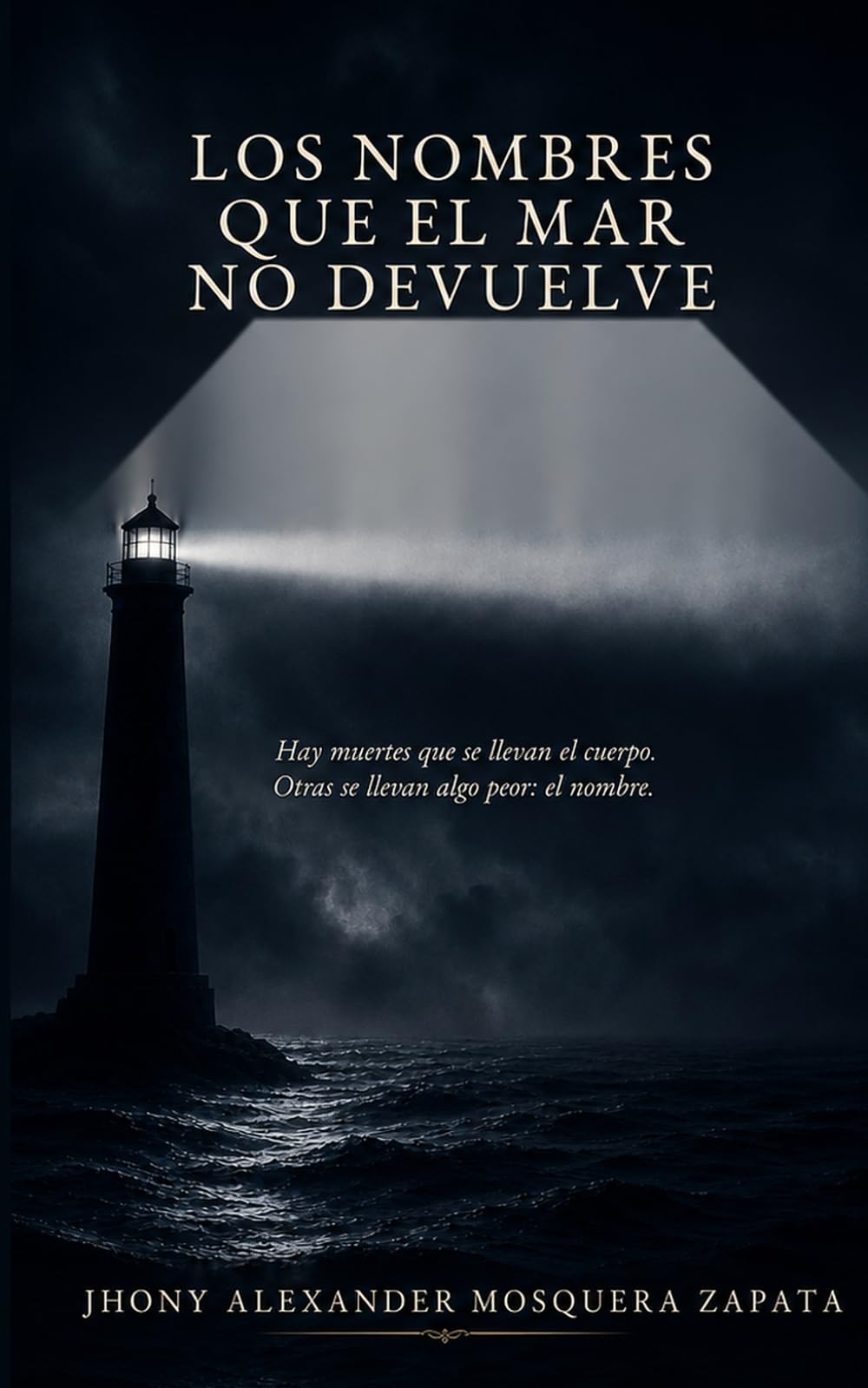Los nombres que el mar no devuelve