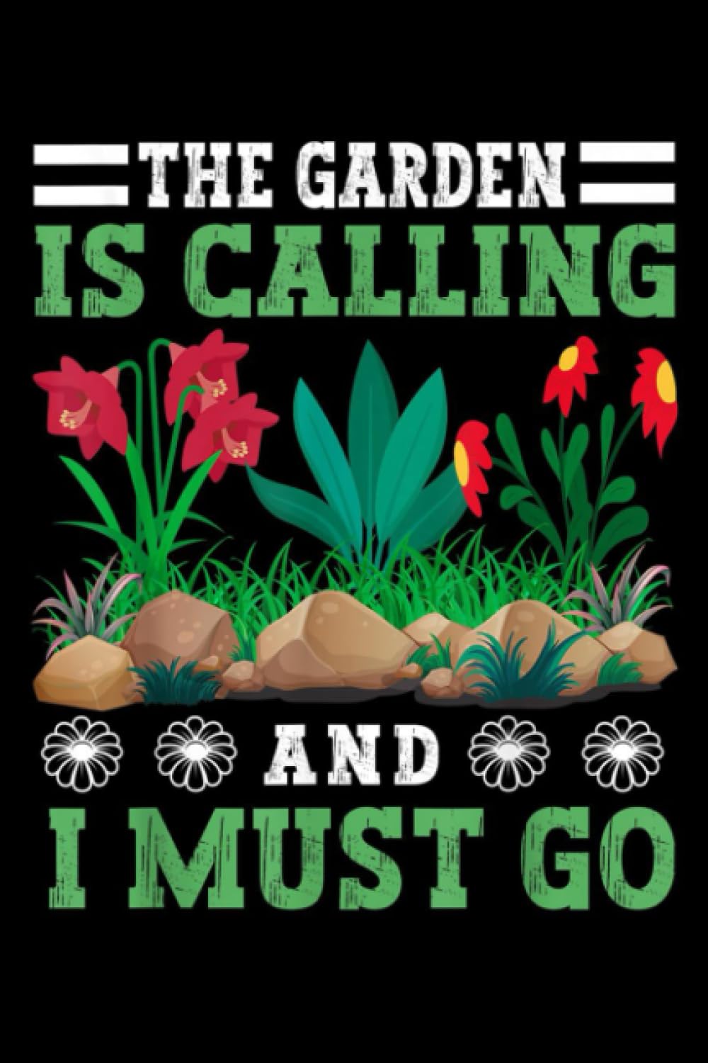 The Garden Is Calling And I Must Go: garden planting flowers, vegetables gardening lovers Notebook Journal For Men & Women, (6 x9) 110 Pages