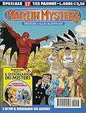  FB- MARTIN MYSTERE SPECIALE N.17 COMPLETO DI ALBETTO -- BONELLI - 2000 - B - QCX