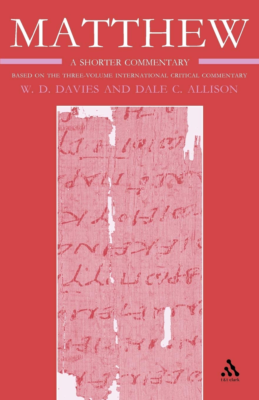 Matthew: A Shorter Commentary (International Critical Commentary)