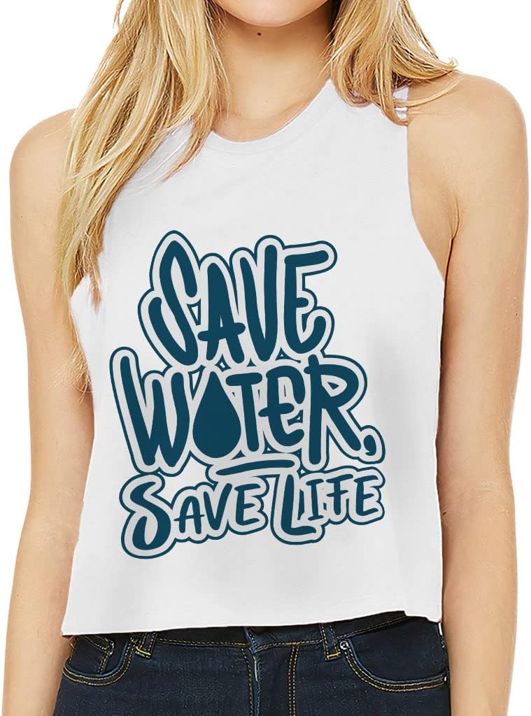 Save Water Save Life Racerback Cropped Tank - Unique Women's Tank - Phrase Tank Top