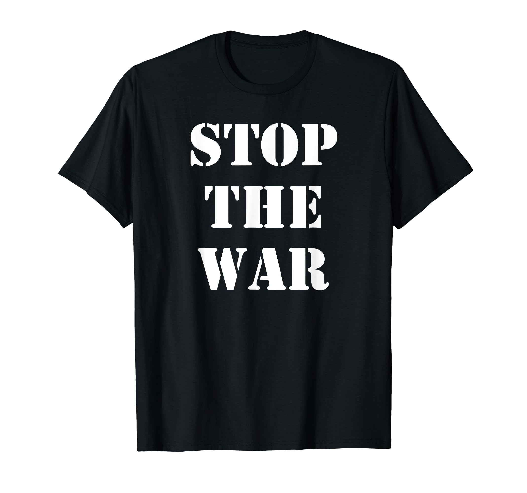 NOBRANDStop the War Stencil Font Military Design Statement T-Shirt