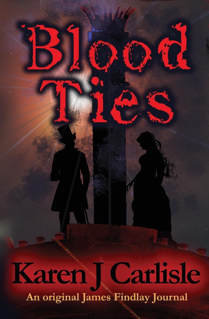Blood Ties: An Original Jack Findlay Journal: 1 (James Findlay Journals)