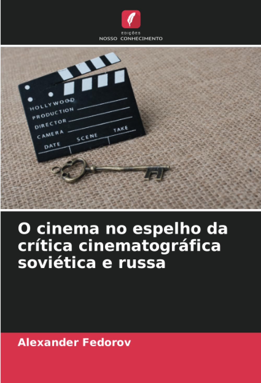 Cinéma soviétique et russe essai sur l'histoire de la critique cinématographique