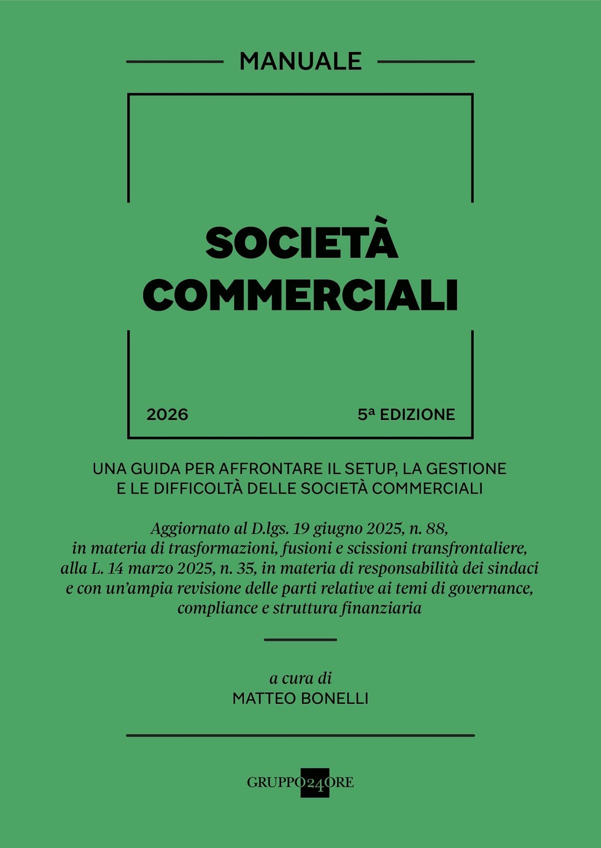 Manuale società commerciali 2026 - 5° edizione