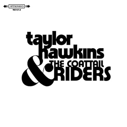 you drive me insane by taylor hawkins the coattail riders on amazon music amazon com you drive me insane by taylor hawkins