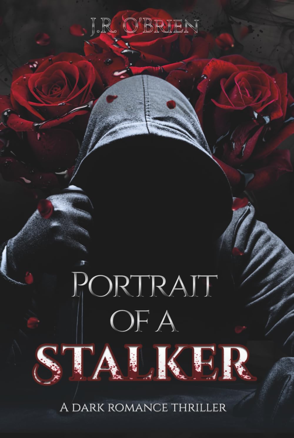 Portrait of a Stalker: A dark Romance Thriller with a twisted game (PreyFinder Duet)