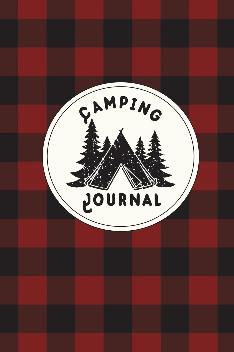 Camping Journal: Camping Logbook With Writing Prompts For Documenting Travel Diary, Travel Size Gifts For Campers, RV Or Tent Camping Memory Book, 6x9 ... Journals & Logbooks | Document The Journey)