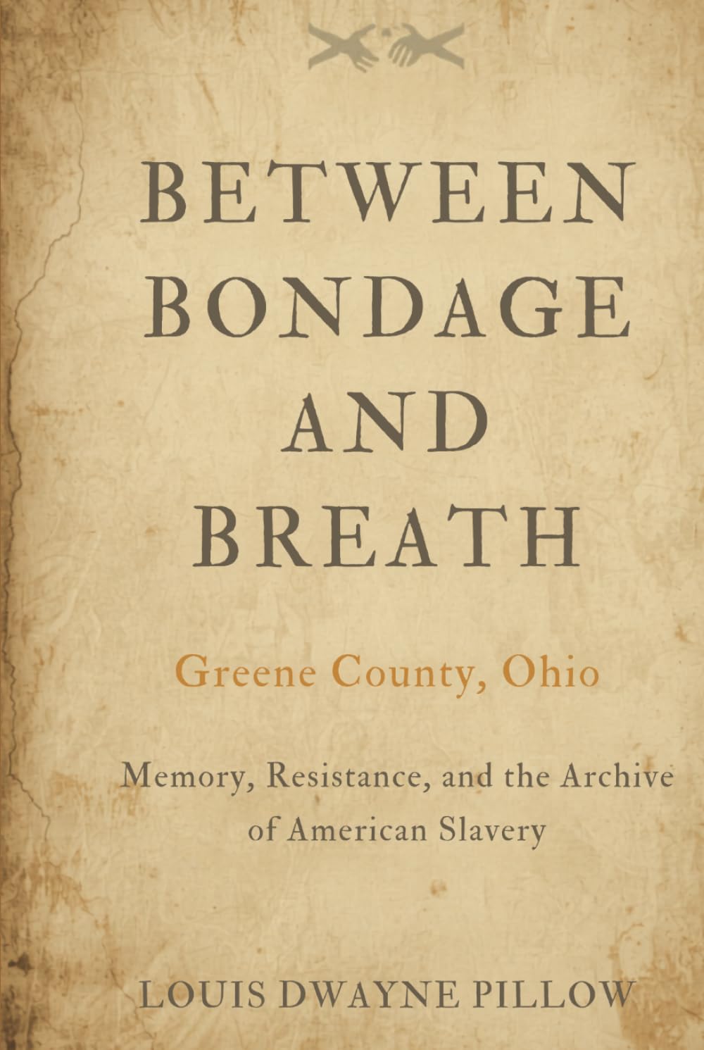 BETWEEN BONDAGE AND BREATH: Greene County Ohio Memory, Resistance, and the Archive of American Slavery
