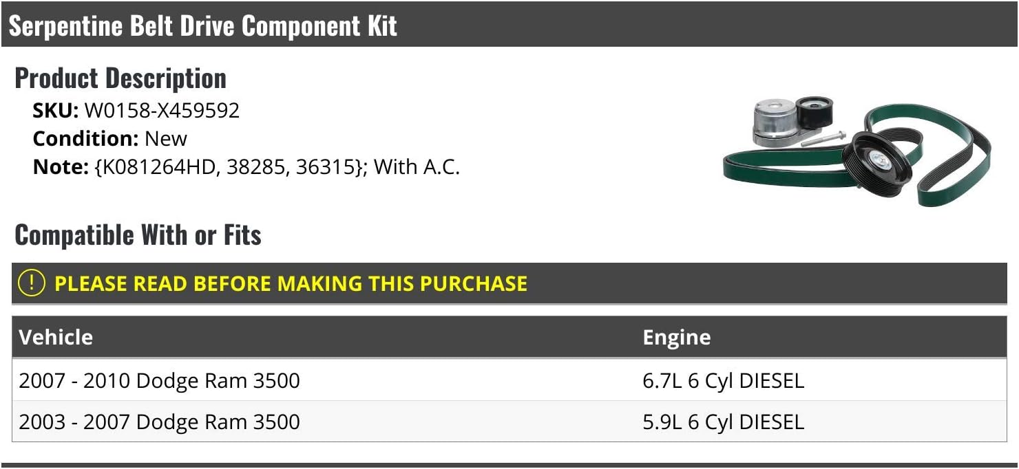 Serpentine Belt Drive Component Kit - Compatible with 2003-2010 Dodge Ram 3500 5.9L/6.7L 6-Cylinder Turbo Diesel (With AC)