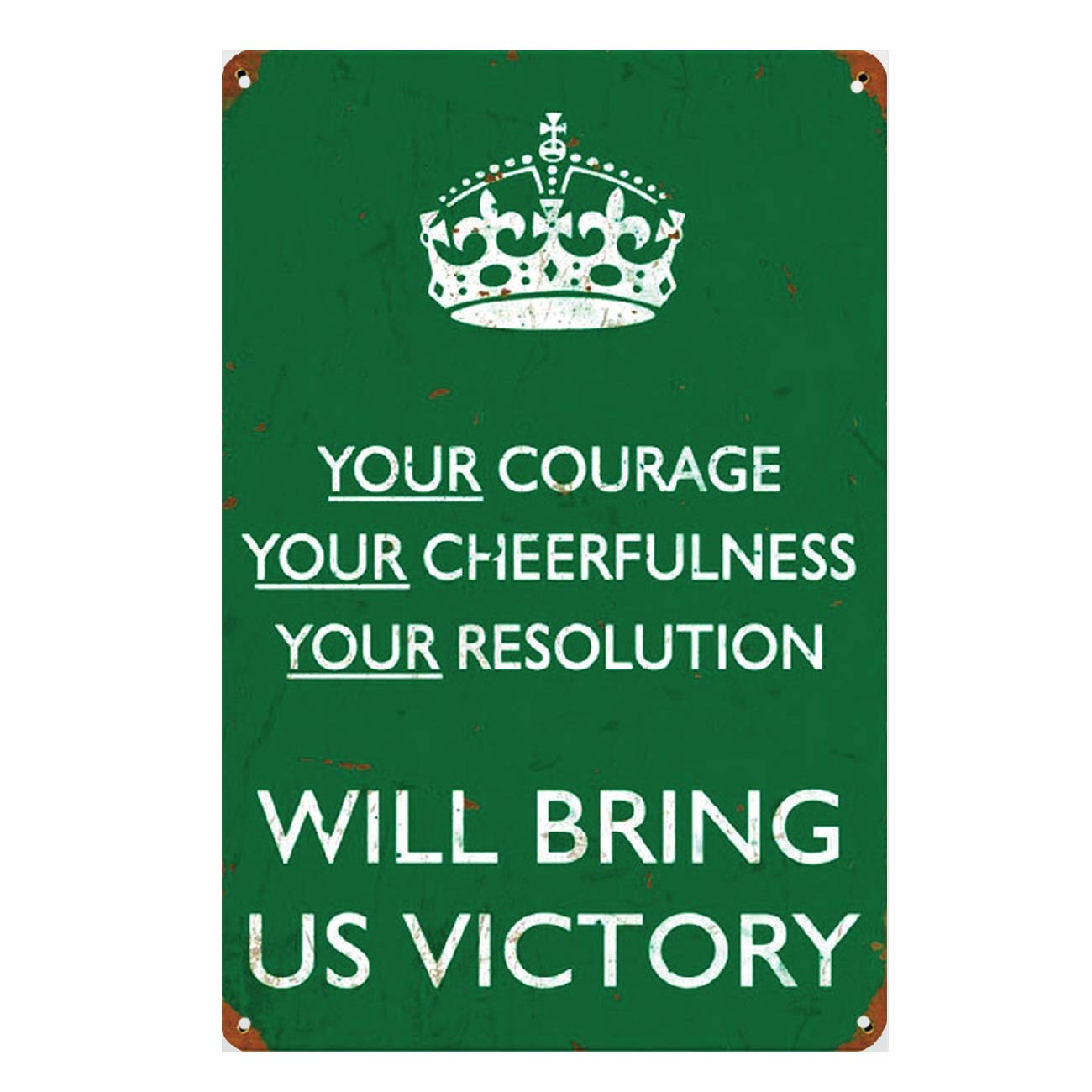 Kueprae A167 Vintage Metal Tin Sign Your Courage Your Cheerfulness Your Resolution Will Bring Us Victory Home Bar Hotel Club Wall Decor Sign 12X8inch