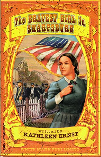 The Bravest Girl in Sharpsburg
