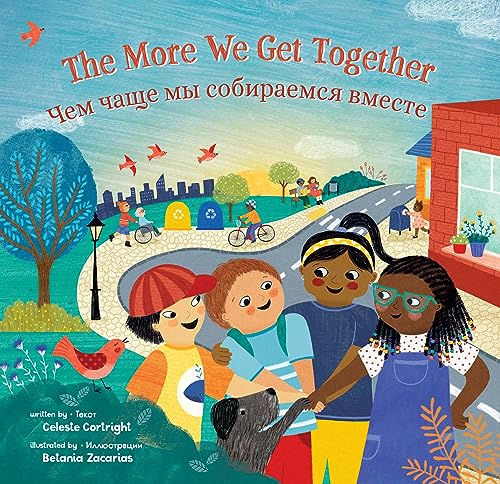 The More We Get Together (Bilingual Russian & English) (Barefoot Singalongs) (Russian and English Edition)