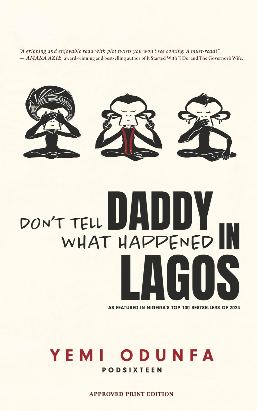 Don't Tell Daddy What Happened in Lagos