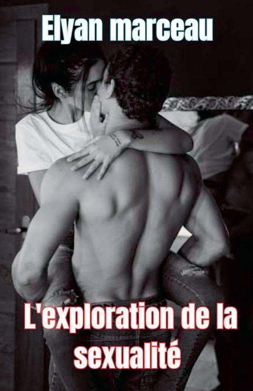 L'exploration de la sexualité