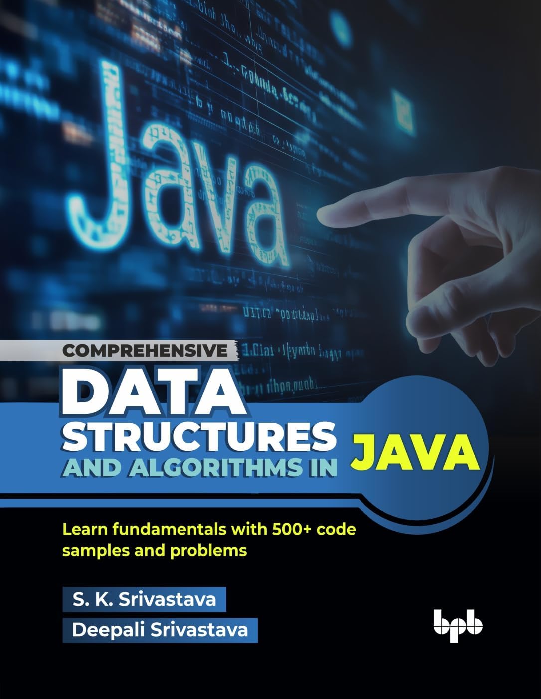 Comprehensive Data Structures and Algorithms in by S. K. Srivastava PAPERBACK