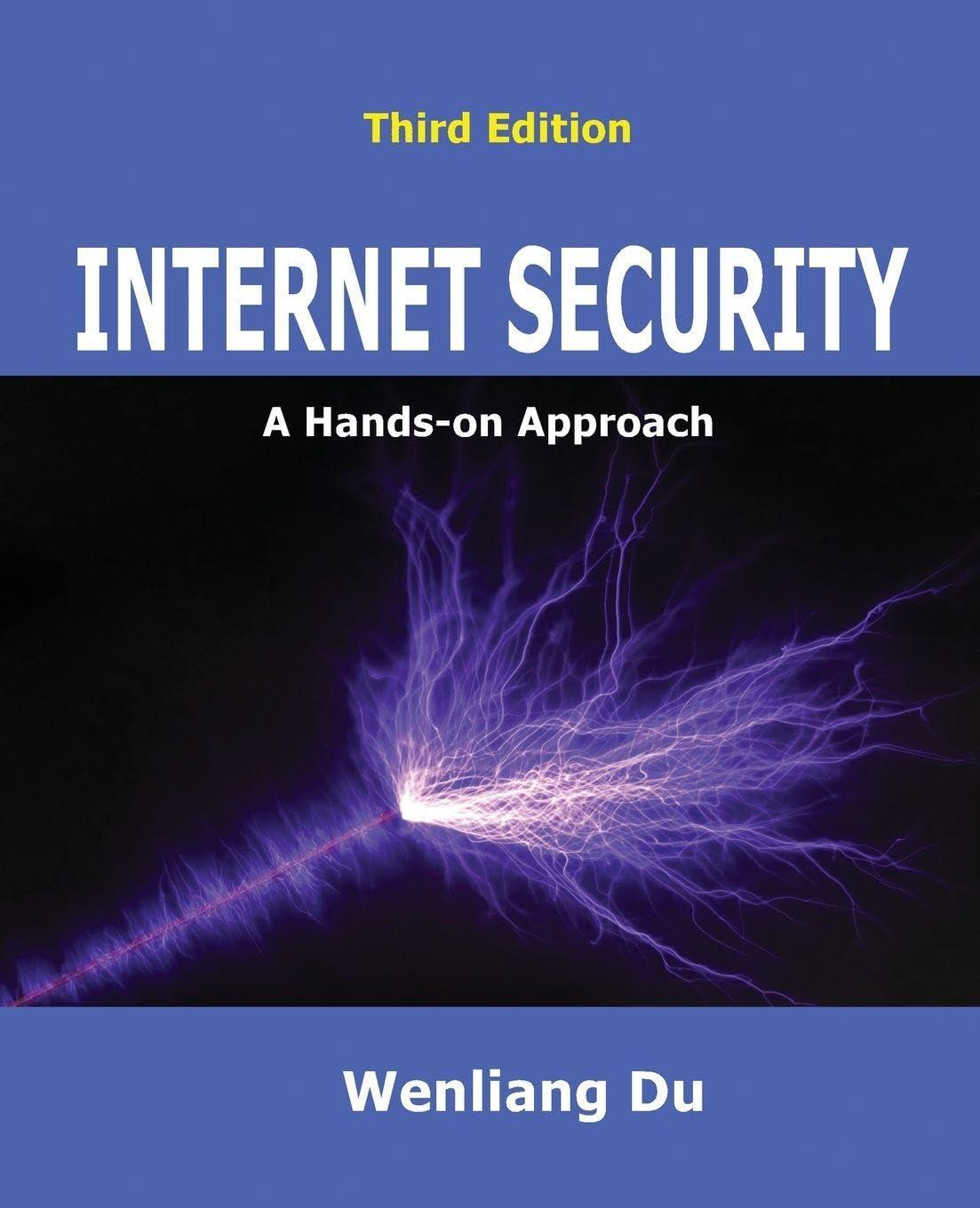 Internet Security: A Hands-on Approach (Computer & Internet Security)