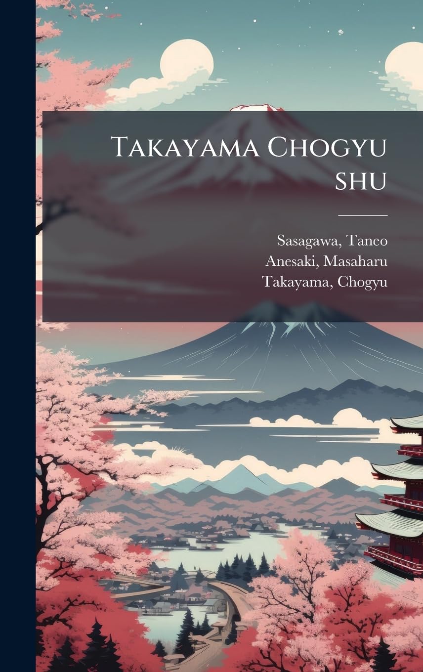 Takayama Chogyu shu (Japanese Edition)