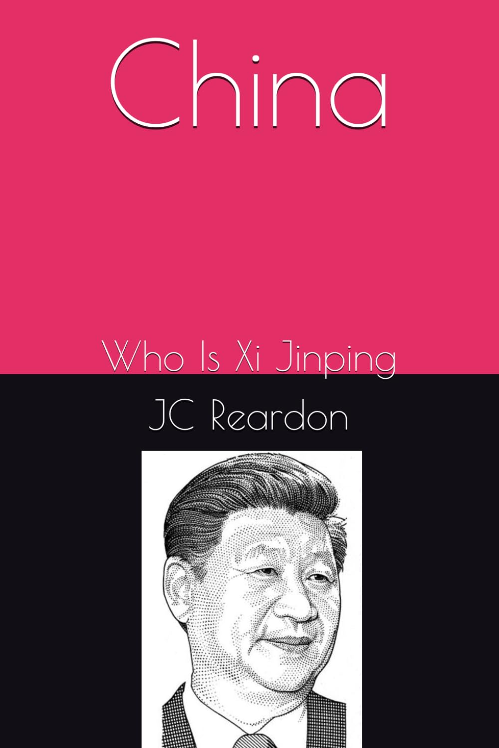 China: Who Is Xi Jinping