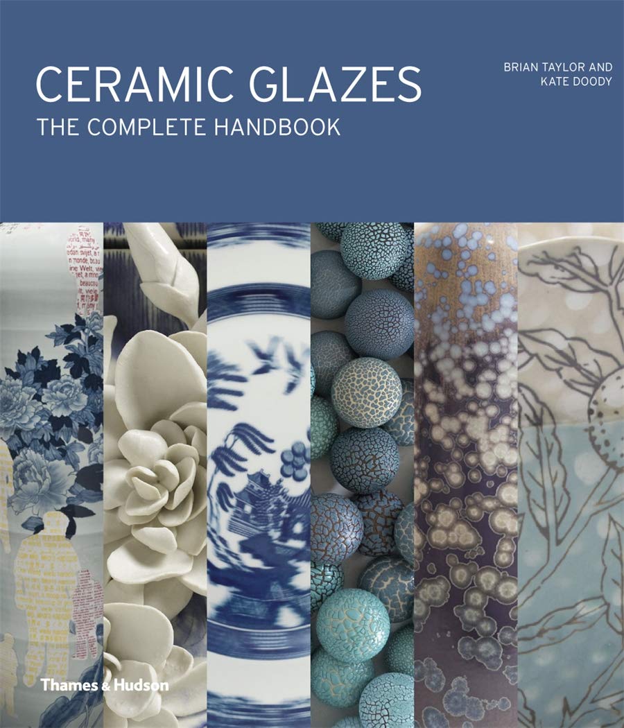 Buy Ceramic Glazes: The Complete Handbook — BookShops.in