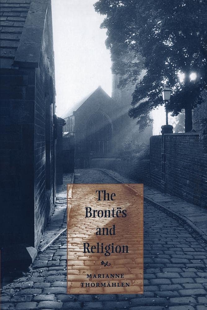 The Brontës and Religion Thormählen Paperback Cambridge University Press