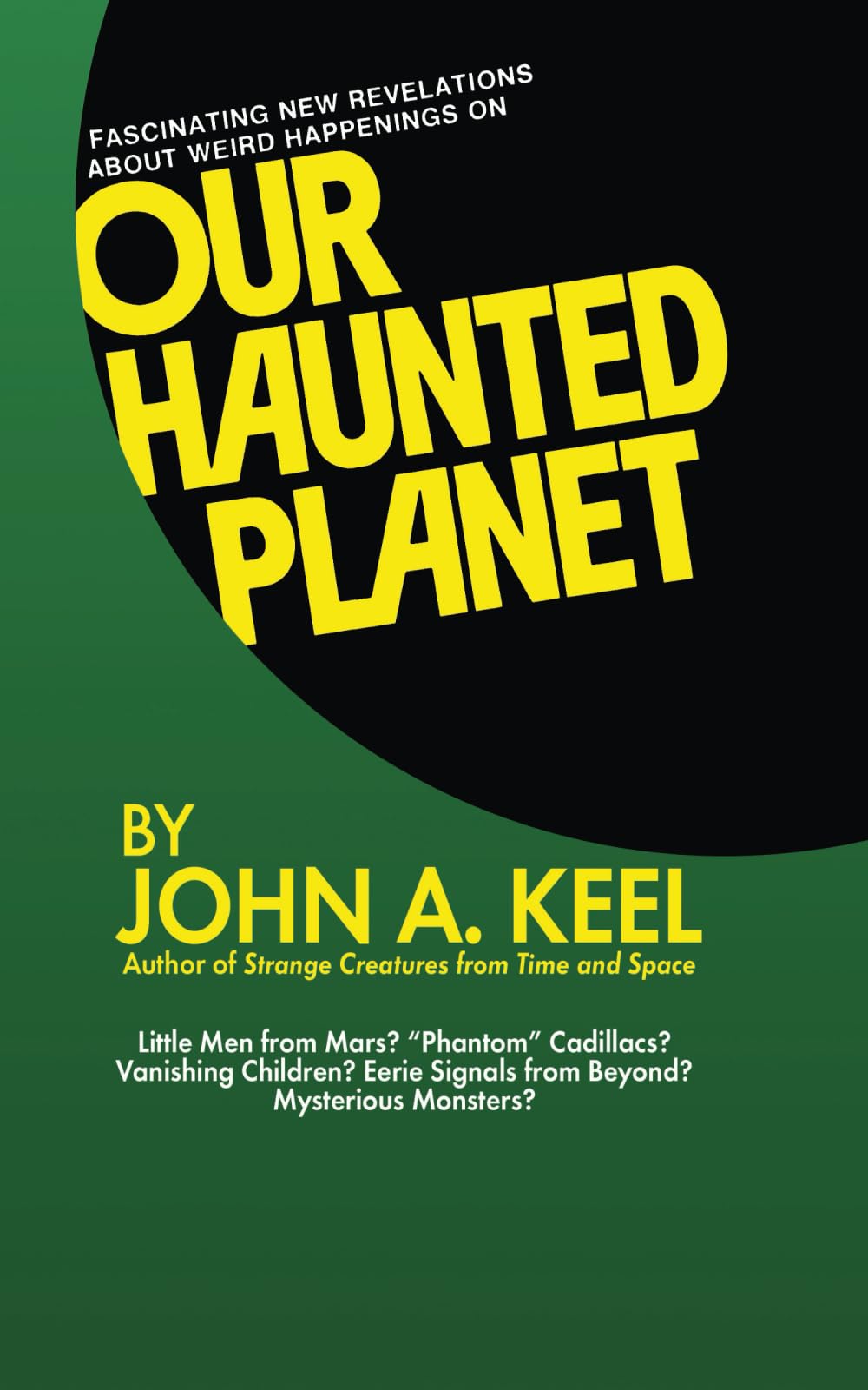 Our Haunted Planet