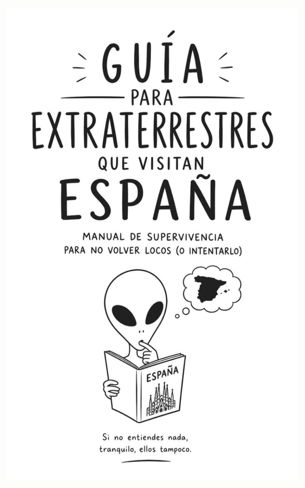 Guía para extraterrestres que visitan España