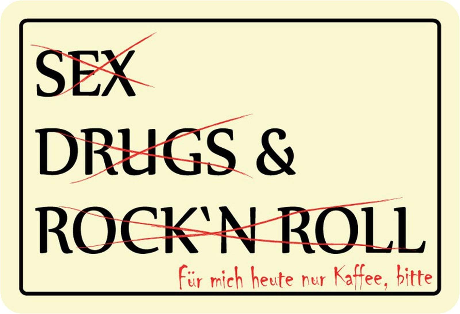 Schatzmix Tin Sign with Saying Sex Drugs Rock n Roll Metal Sign