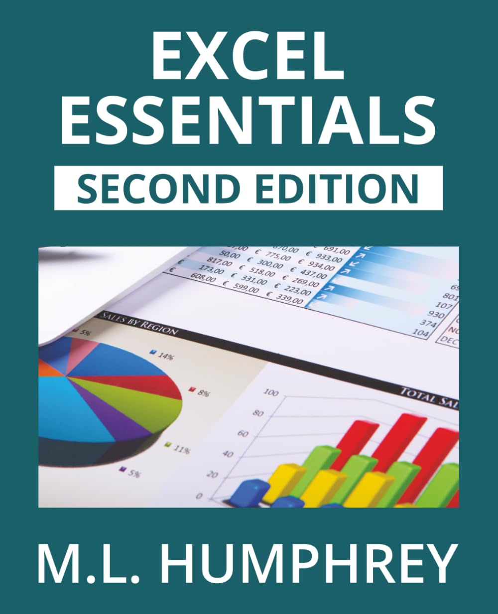 Excel Essentials: Second Edition