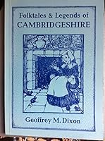 Folktales and Legends of Cambridgeshire 0906791588 Book Cover