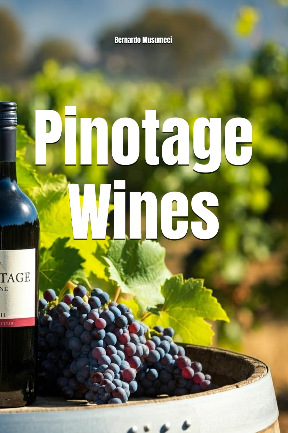 Pinotage Wines (Wines of the World)