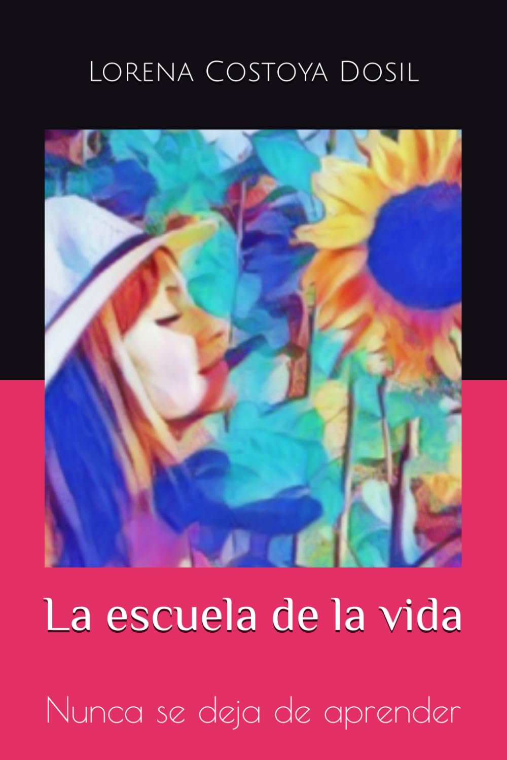La escuela de la vida: Nunca se deja de aprender