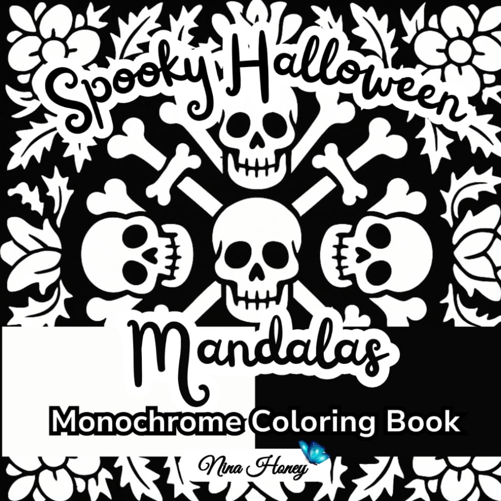 Spooky Halloween Mandalas—Creepy and Cute Mirrored Monochrome Coloring Book: 60 Bold Mandalas with Pumpkins, Witches, Skulls, Ghosts, and Creepy ... Collection – Black & White Backgrounds)