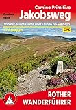 Jakobsweg – Camino Primitivo: Von der Atlantikküste über Oviedo bis Santiago. 14 Etappen. Mit GPS-Tracks (Rother Wanderführer)