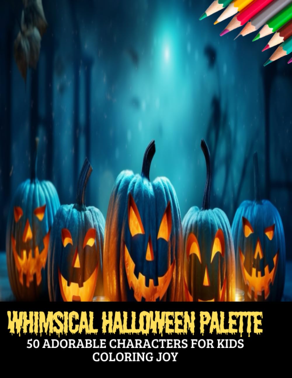 Whimsical Halloween Palette: 50 Adorable Characters for Kids Coloring Joy, 8.5x11 inches