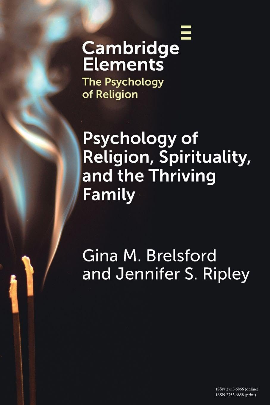 Psychology of Religion, Spirituality, and the Thriving Family