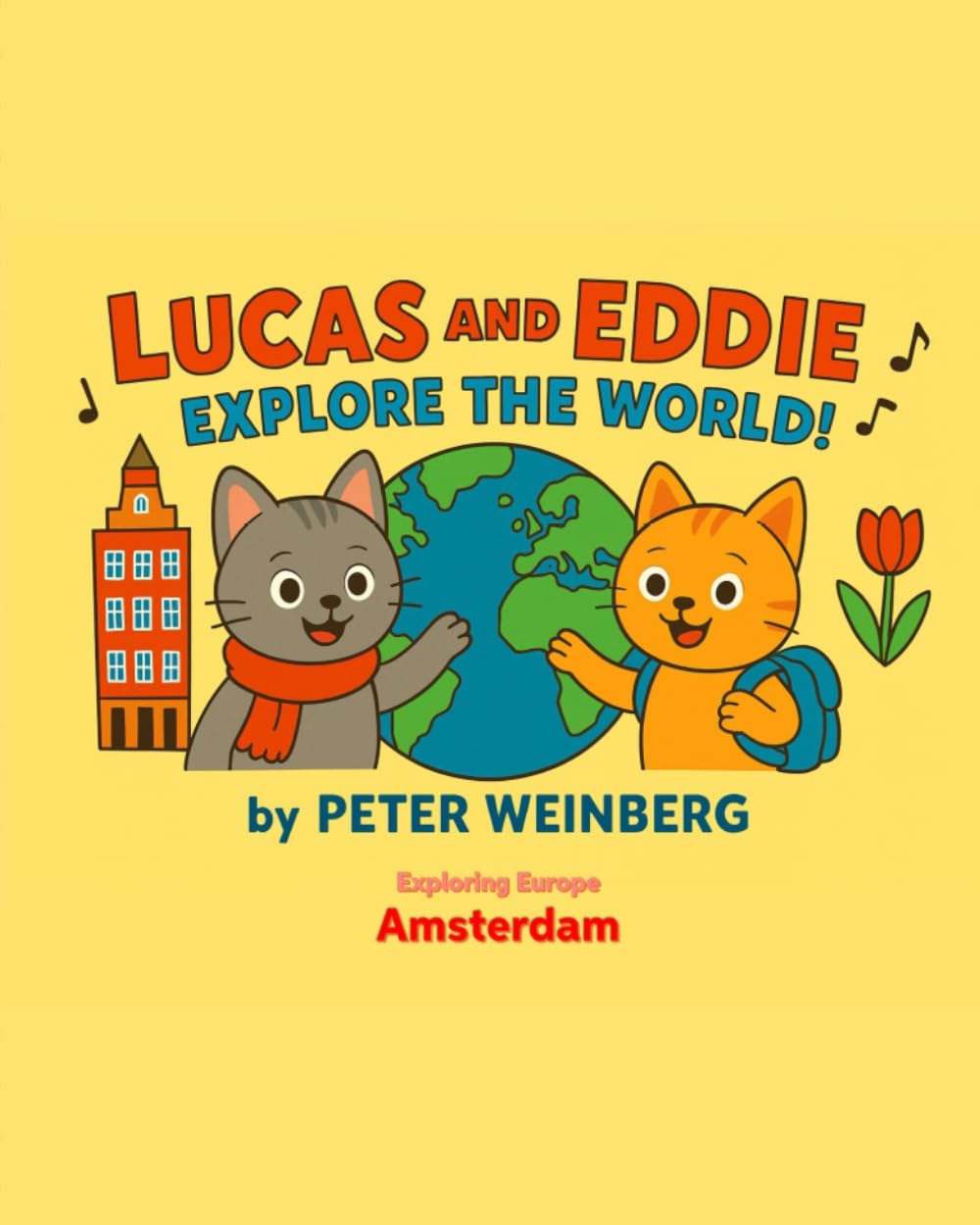 Lucas and Eddie explore the World - Amsterdam